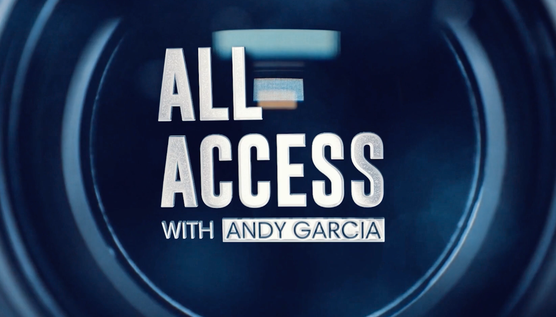 Title screen for the All Access with Andy Garcia segment.