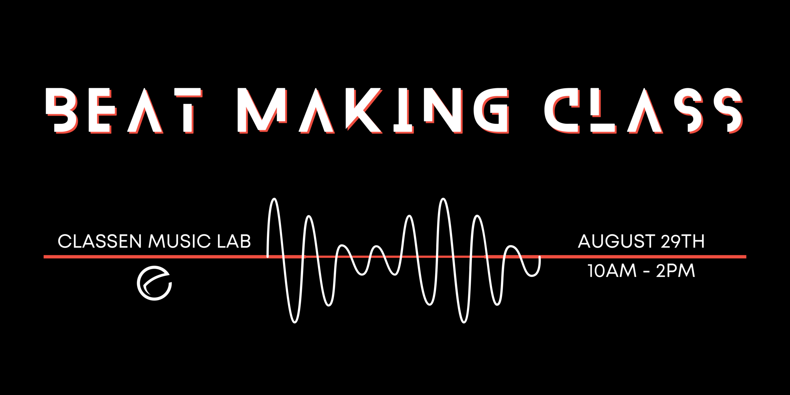 Graphic that says Beat Making Class and has a waveform.